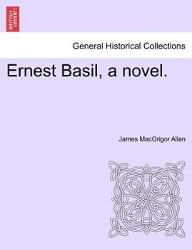 Ernest Basil, a novel.