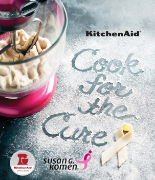 KitchenAid Cook for the Cure Cookbook
