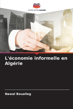Paperback L'économie informelle en Algérie [French] Book