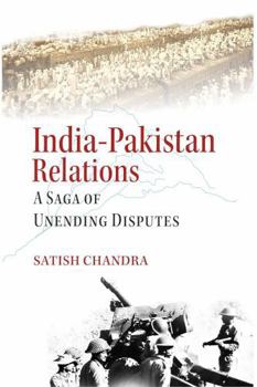 India Pakistan Relations A Saga of Unending Disputes