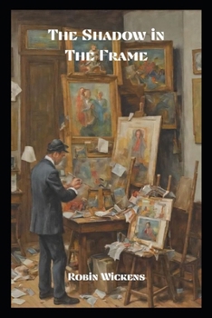 Paperback The Shadow in the Frame Book