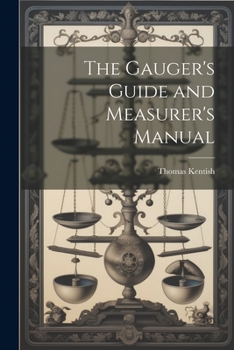 Paperback The Gauger's Guide and Measurer's Manual Book