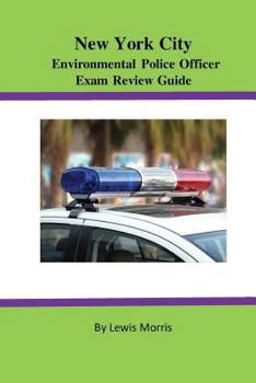 Paperback New York City Environmental Police Officer Exam Review Guide Book