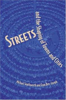 Paperback Streets and the Shaping of Towns and Cities Book