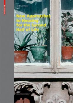 Paperback New Approaches to Housing for the Second Half of Life Book