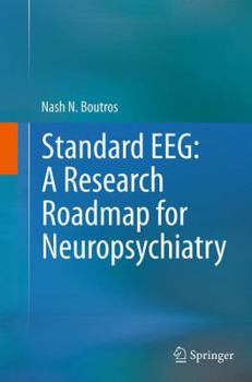 Paperback Standard Eeg: A Research Roadmap for Neuropsychiatry Book