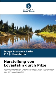 Herstellung von Lovastatin durch Pilze (German Edition)