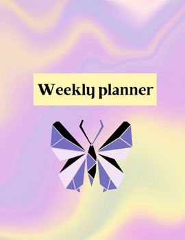 Weekly planner: Weekly Organizer Book for Activities, Daily planner, 8.5x11 size