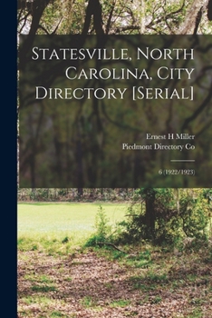 Paperback Statesville, North Carolina, City Directory [serial]: 6 (1922/1923) Book
