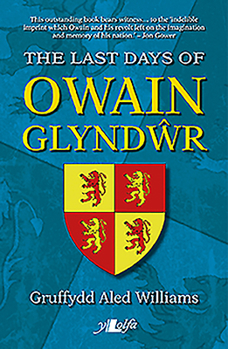 Paperback The Last Days of Owain Glyndwr Book