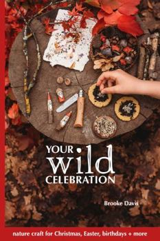 Hardcover Your Wild Celebration Book