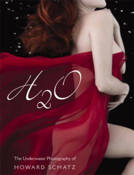 Hardcover H2O: The Underwater Photography of Howard Schatz Book
