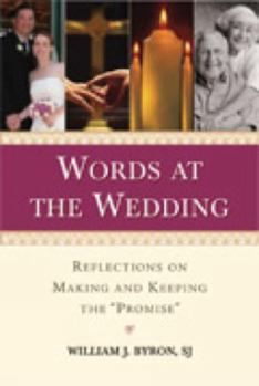 Paperback Words at the Wedding: Reflections on Making and Keeping the Promise Book