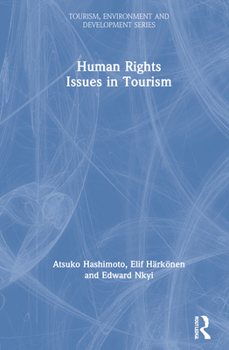 Hardcover Human Rights Issues in Tourism Book