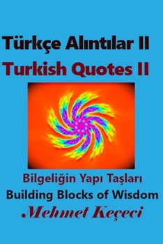 Paperback Türkçe Al&#305;nt&#305;lar II: Turkish Quotes II [Turkish] Book