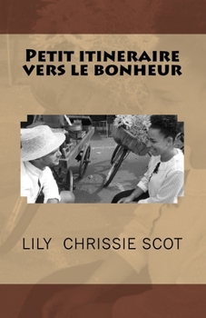 Paperback Petit itineraire vers le bonheur [French] Book