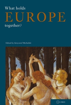 Hardcover What Holds Europe Together? Book