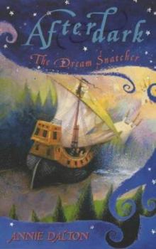 The Dream Snatcher - Book #2 of the Afterdark