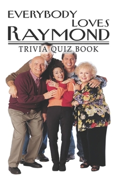 Paperback Everybody Loves Raymond: Trivia Quiz Book