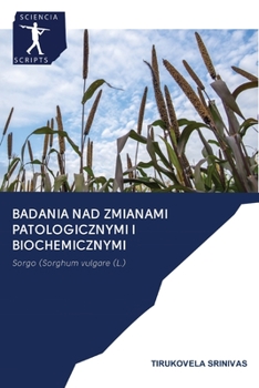 Paperback Badania nad zmianami patologicznymi i biochemicznymi [Polish] Book