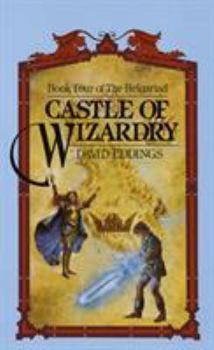 Castle of Wizardry - Book #4 of the Belgariad