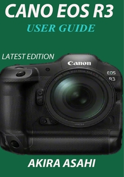 Paperback Canon EOS R3 User Guide Book