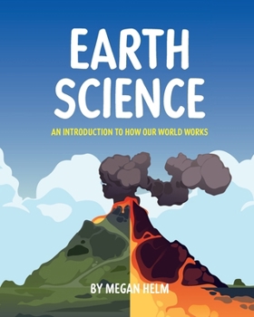 Paperback Earth Science: An Introduction to How Our World Works Book