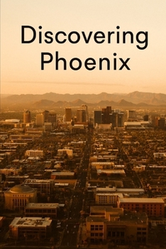 Discovering Phoenix