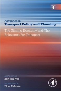 Paperback The Sharing Economy and the Relevance for Transport: Volume 4 Book