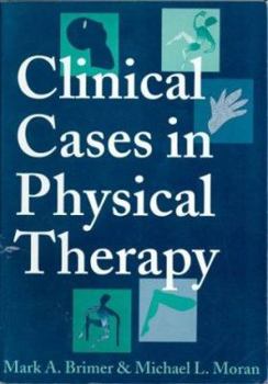 Paperback Clinical Cases in Physical Therapy Book