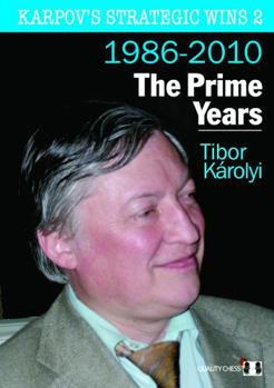 Paperback Karpov's Strategic Wins 2: The Prime Years: 1986-2009 Book
