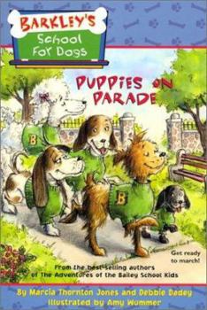 Puppies on Parade (Barkley's School for Dogs, 12) - Book #12 of the Barkley's School for Dogs