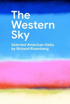 Paperback The Western Sky: A Selection of American Haiku Book