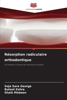 Résorption radiculaire orthodontique (French Edition)