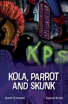 Paperback Kola, Parrot and Skunk Book
