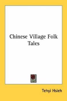 Paperback Chinese Village Folk Tales Book