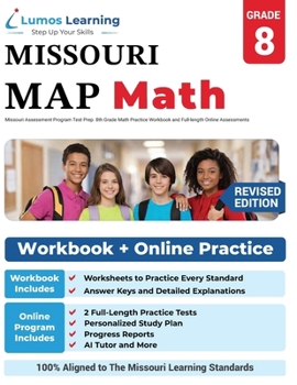 Paperback Missouri Assessment Program Test Prep: 8th Grade Math Practice Workbook and Full-length Online Assessments: MAP Study Guide Book