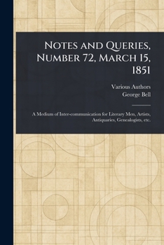Paperback Notes and Queries, Number 72, March 15, 1851 Book