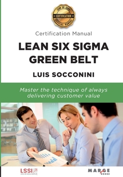 Paperback Lean Six Sigma Green Belt. Certification Manual Book