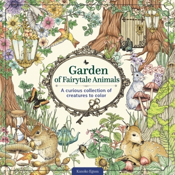 Paperback Garden of Fairytale Animals: A Curious Collection of Creatures to Color Book