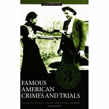 Hardcover Famous American Crimes and Trials: Volume III, 1913-1959 Book