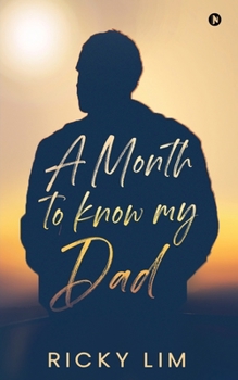 Paperback A Month to Know My Dad Book