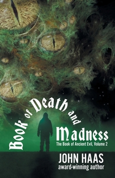 Book of Death and Madness - Book #2 of the Book of Ancient Evil