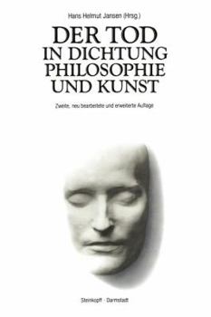 Paperback Der Tod in Dichtung Philosophie Und Kunst [German] Book