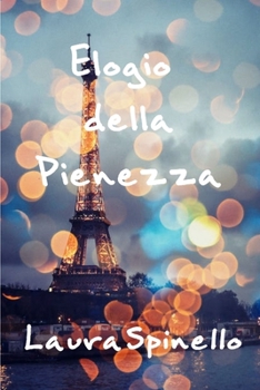 Paperback Elogio della Pienezza [Italian] Book
