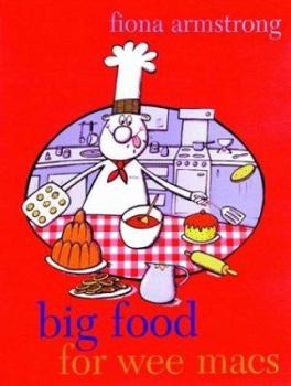 Paperback Big Food for Wee Macs Book