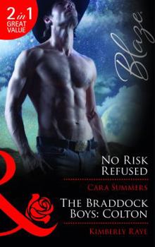 No Risk Refused/The Braddock Boys: Colton