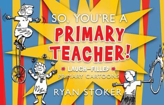 Paperback So, You're a Primary Teacher Book