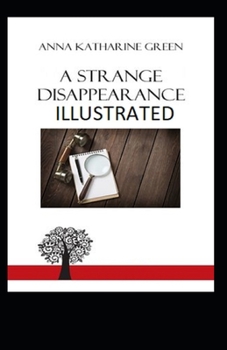 Paperback A Strange Disappearance Illustrated Book