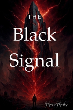 The Black Signal (The Black Signal Series)